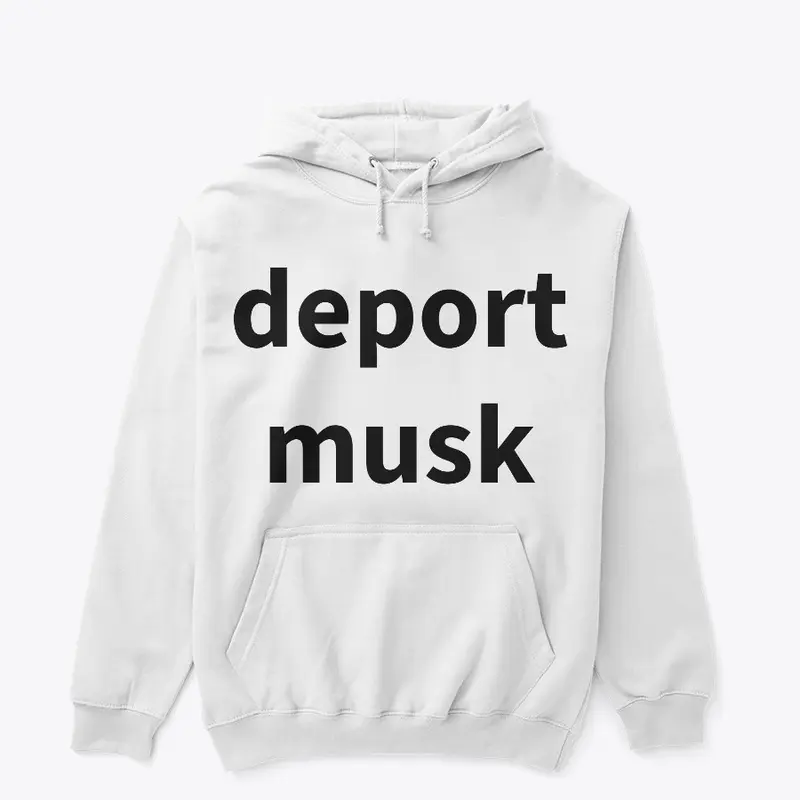 deport musk