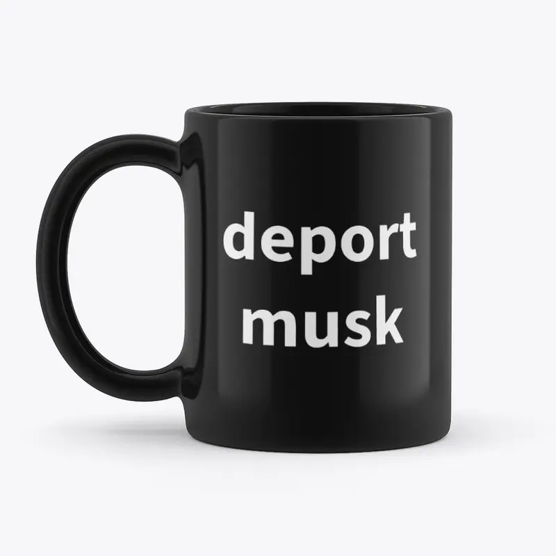 deport musk